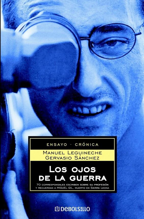 LOS OJOS DE LA GUERRA | 9788497934381 | LEGUINECHE,MANUEL/SANCHEZ,GERVASIO