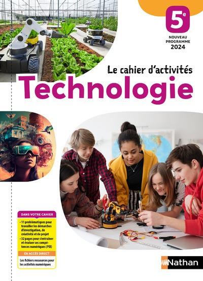 TECHNOLOGIE 5E - 2024 - CAHIER D'ACTIVITÉS - ÉLÈVE | 9782095035112 | HERVÉ RIOU (DIRECTEUR ÉDITORIAL)