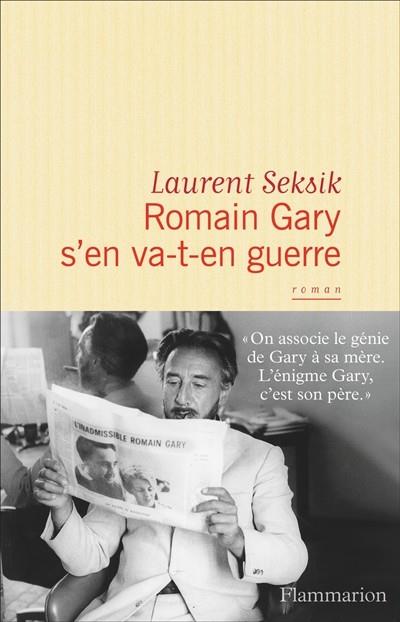 ROMAIN GARY S'EN VA-T-EN GUERRE | 9782081343900 | SEKSIK, LAURENT