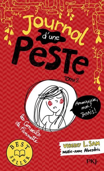 JOURNAL D'UNE PESTE - TOME 2 - AMOUREUSE, MOI ? JAMAIS ! | 9782266282192 | VIRGINY L. SAM