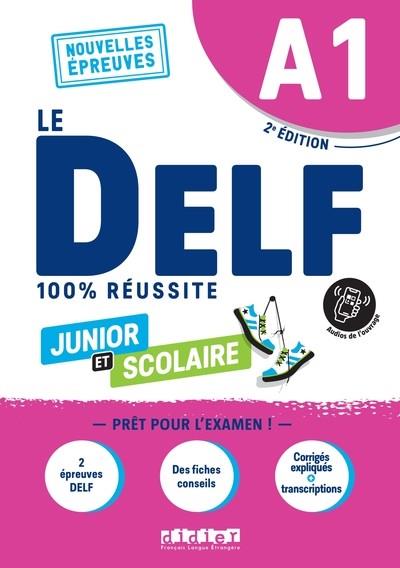 LE DELF JUNIOR ET SCOLAIRE A2 100% RÉUSSITE - ÉDITION 2022-2023 - LIVRE + DIDIERFLE.APP | 9782278104352 | COLLECTIF