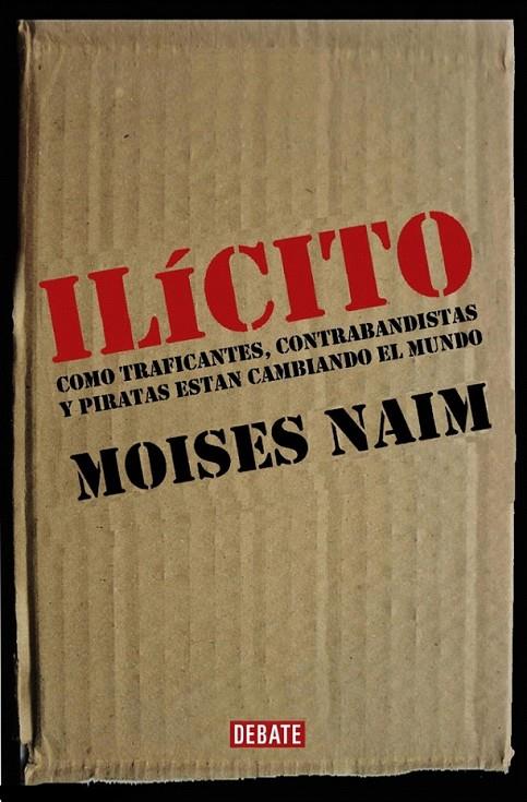 ILÍCITO | 9788483066584 | NAIM,MOISES