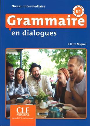 GRAMMAIRE DIALOGUES B1 | 9782090380620