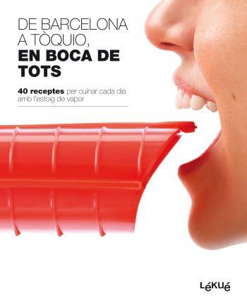 DE BARCELONA A TÒQUIO, EN BOCA DE TOTS | 9788496599819 | LÉKUÉ,S.L.