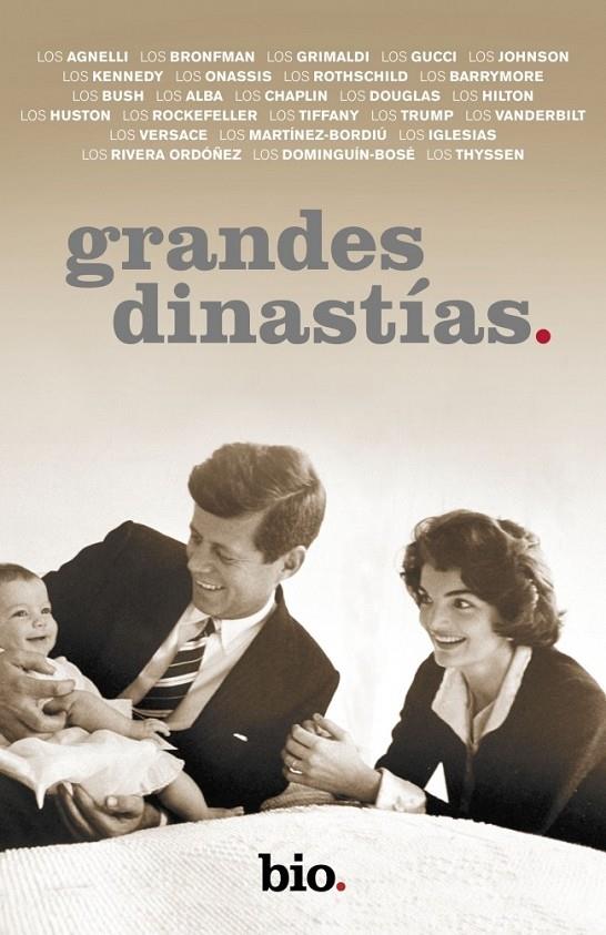 GRANDES DINASTÍAS | 9788401390791 | BIO