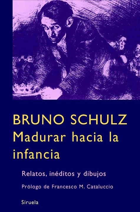 MADURAR HACIA LA INFANCIA | 9788498411669 | SCHULZ, BRUNO