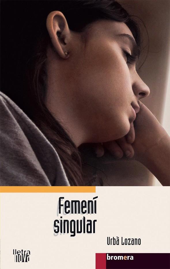 FEMENÍ SINGULAR | 9788498241785 | LOZANO ROVIRA, URBÀ