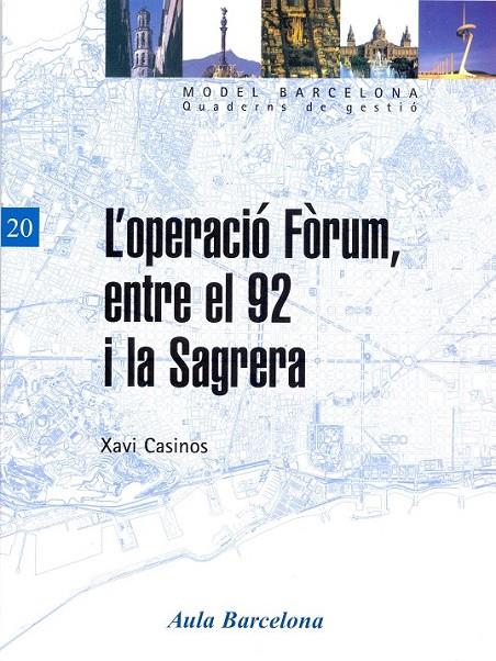 OPERACIÓ FÒRUM, ENTRE EL 92 I LA SAGRERA, L' | 9788447530816 | CASINOS , XAVI