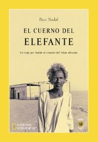 EL CUERNO DEL ELEFANTE | 9788479017590 | NADAL, PACO