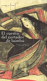 EL CUENTO DEL CORTADOR DE BAMBÚ | 9788481642384