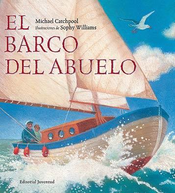 EL BARCO DEL ABUELO | 9788426137036 | CATCHPOLL - WILLIAMS