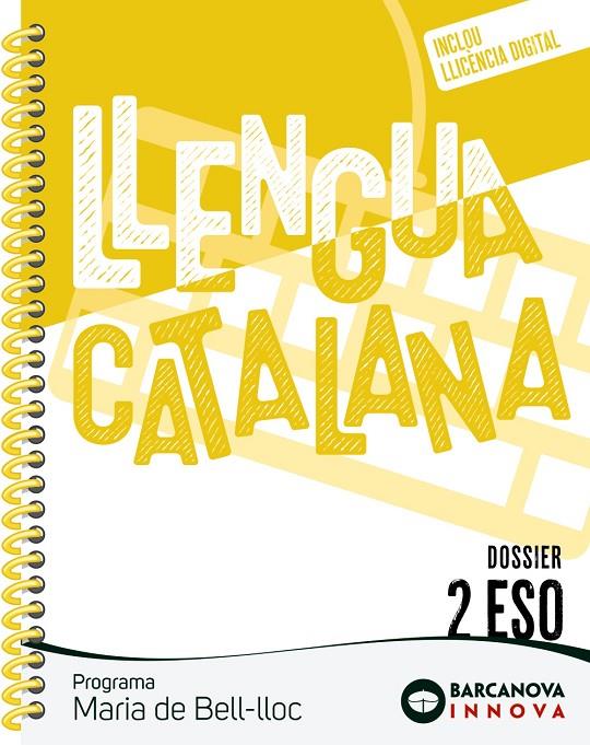 MARIA DE BELL-LLOC 2 ESO. DOSSIER. LLENGUA CATALANA | 9788448961886 | ROSELL, JOSEP/HOMS, LLUÍS