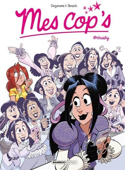 MES COP'S - TOME 15 - @CHRISTY | 9791041103201 | CAZENOVE, CHRISTOPHE / FENECH, PHILIPPE