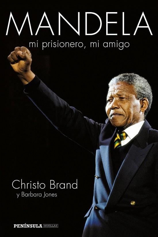 MANDELA, MI PRISIONERO, MI AMIGO | 9788499423067 | CHRISTO BRAND/BARBARA JONES