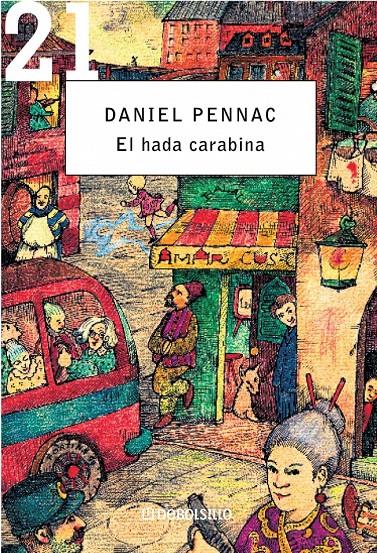 EL HADA CARABINA. (MALAUSSÈNE 2) | 9788497939126 | PENNAC,DANIEL