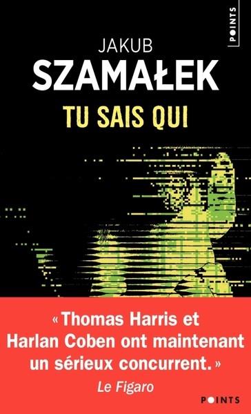 TU SAIS QUI | 9782757898857 | JAKUB SZAMALEK (AUTEUR)