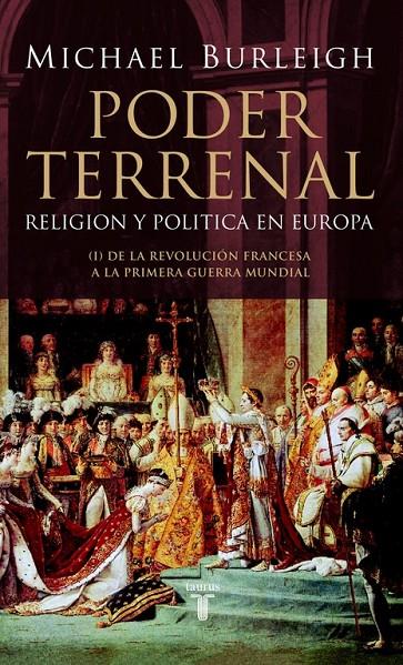 PODER TERRENAL. RELIGION Y POLITICA EN EUROPA | 9788430605934 | BURLEIGH, MICHAEL