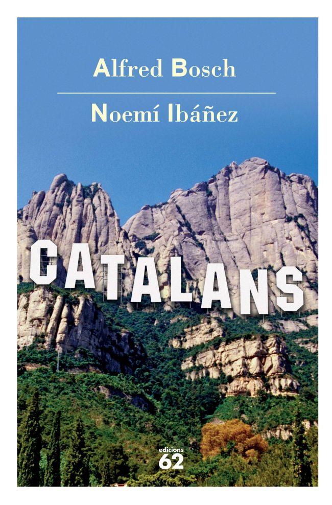 CATALANS | 9788429758221 | ALFRED BOSCH/NOEMÍ IBÁÑEZ