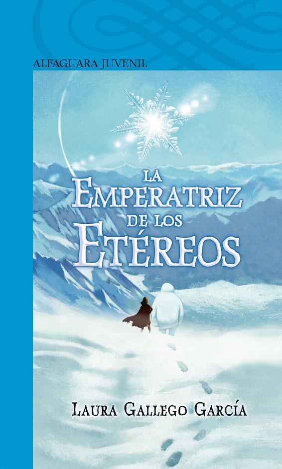 LA EMPERATRIZ DE LOS ETÉREOS (SERIE AZUL) | 9788420474472 | GALLEGO GARCÍA, LAURA