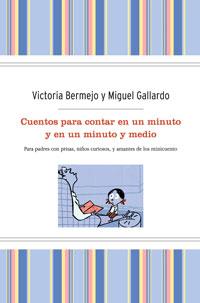 CUENTOS PARA CONTAR EN 1 MINUTO (TD) | 9788498676426 | BERMEJO-SANCHEZ IZQUIERDO, VICTORIA/PAREDES GALLARDO, MIGUEL A.