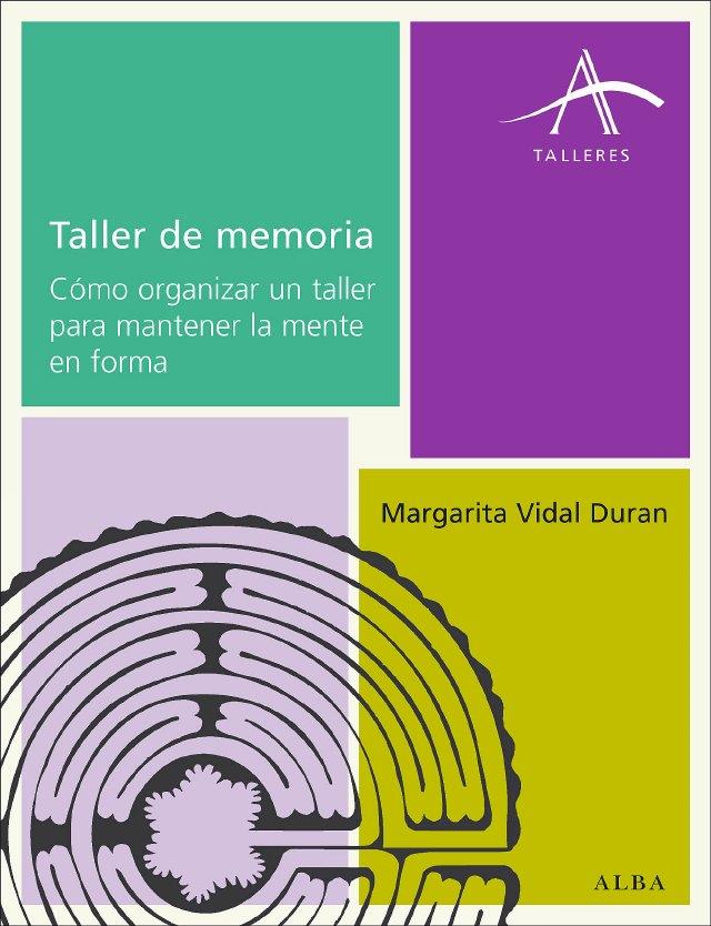 TALLER DE MEMORIA | 9788484286356 | VIDAL DURAN, MARGARITA