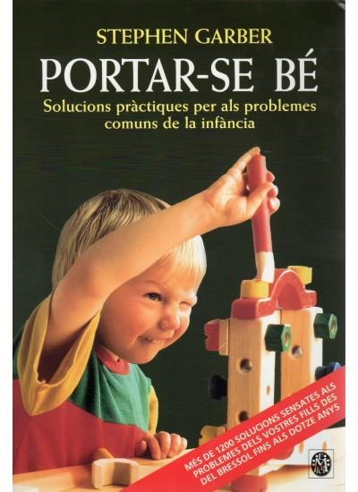 PORTAR-SE BÉ | 9788497990059 | GARBER, GARBER Y SPIZMAN