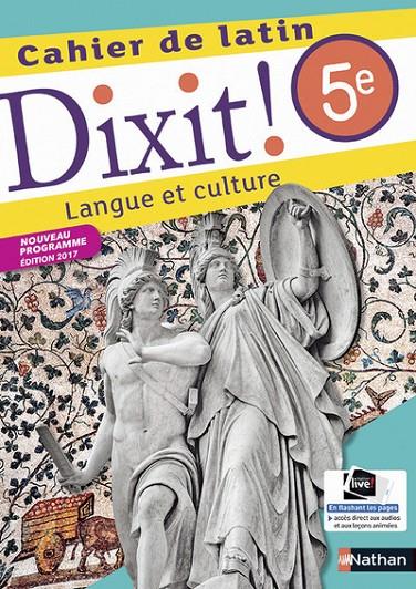 DIXIT! CAHIER DE LATIN 5ÈME  | 9782091717050