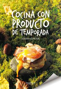 COCINA CON PRODUCTO DE TEMPORADA | 9788498433333 | AZPEITIA SALVADOR, JOSEMA