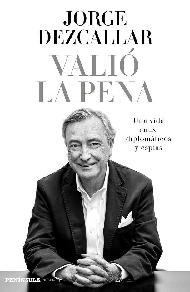 VALIÓ LA PENA | 9788499424491 | JORGE DEZCALLAR