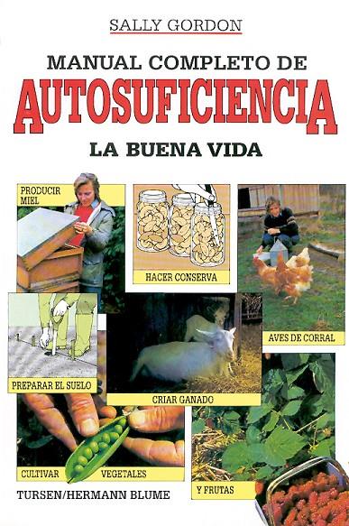 MANUAL COMPLETO DE AUTOSUFICIENCIA. | 9788487756306 | GORDON, SALLY