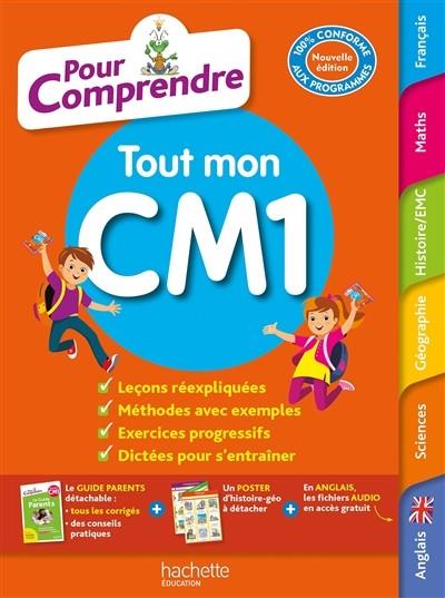 POUR COMPRENDRE TOUT MON CM1 : 100 % CONFORME AUX PROGRAMMES  | 9782017117339