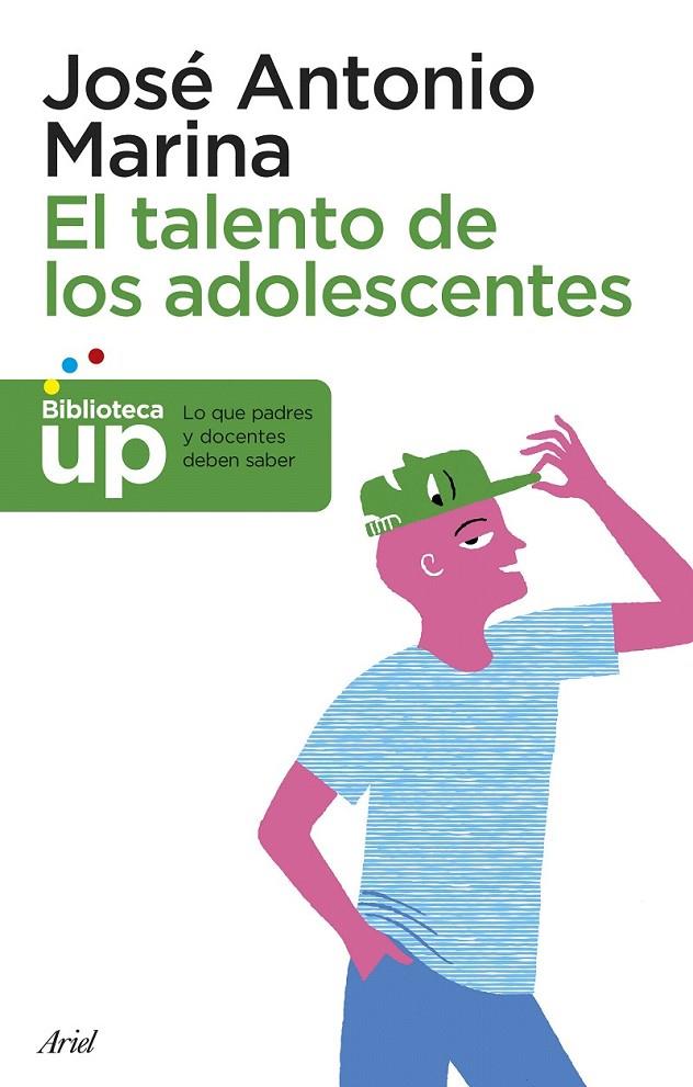 EL TALENTO DE LOS ADOLESCENTES | 9788434418738 | JOSÉ ANTONIO MARINA