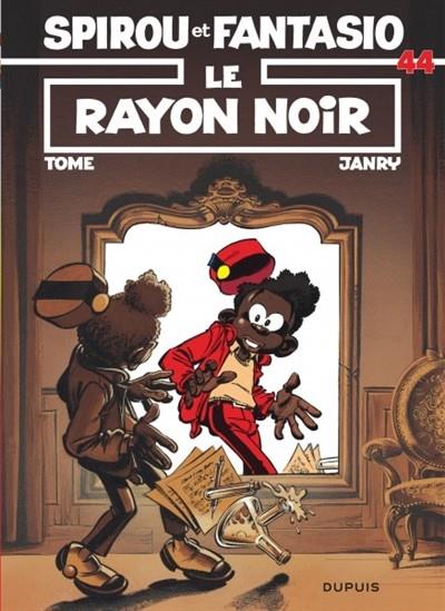 SPIROU ET FANTASIO VOLUME 44 RAYON NOIR | 9782800119601 | TOME - JANRY