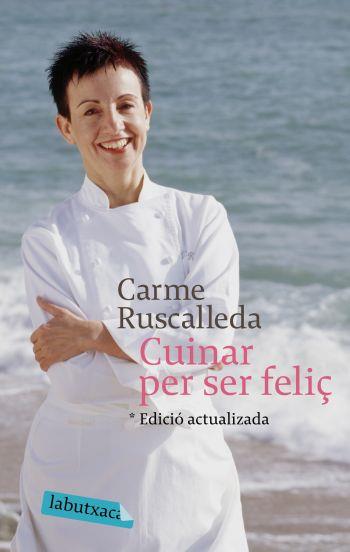 CUINAR PER SER FELIÇ | 9788496863682 | CARME RUSCALLEDA