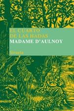 EL CUARTO DE LAS HADAS | 9788478449279 | D'AULNOY, MADAME