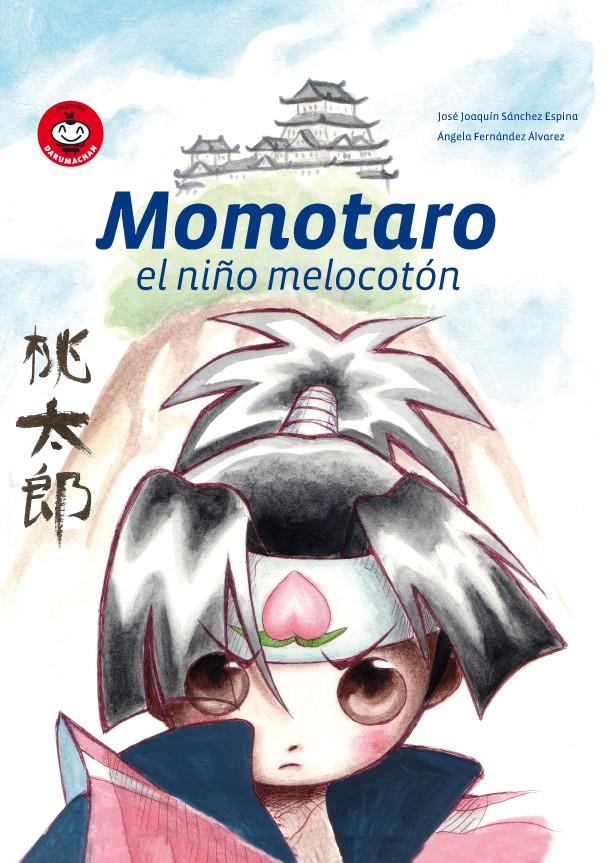 MOMOTARO | 9788493619862 | SÁNCHEZ ESPINA, JOSÉ JOAQUÍN