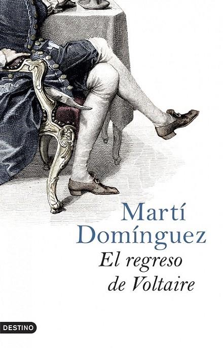 EL REGRESO DE VOLTAIRE | 9788423339686 | MARTÍ DOMÍNGUEZ