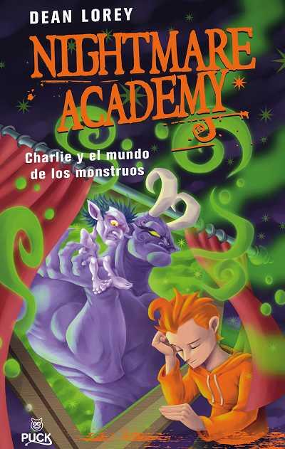 NIGHTMARE ACADEMY: CHARLIE Y EL MUNDO DE LOS MONSTRUOS | 9788496886056 | LOREY, DEAN