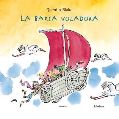 LA BARCA VOLADORA | 9788493438043 | BLAKE, QUENTIN