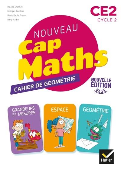 CAP MATHS CE2 - ÉD. 2021 - CAHIER DE GÉOMÉTRIE-MESURE | 9782401079366 | ROLAND CHARNAY (AUTEUR), GEORGES COMBIER (AUTEUR)