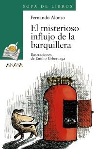 EL MISTERIOSO INFLUJO DE LA BARQUILLERA | 9788420792354 | ALONSO, FERNANDO