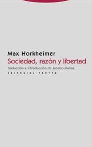 SOCIEDAD, RAZÓN Y LIBERTAD | 9788481647891 | HORKHEIMER, MAX