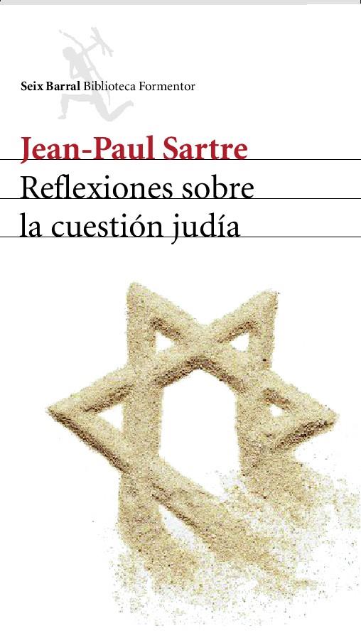 REFLEXIONES SOBRE LA CUESTIÓN JUDÍA | 9788432227981 | JEAN-PAUL SARTRE