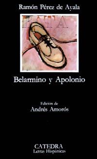 BELARMINO Y APOLONIO | 9788437600741 | PÉREZ DE AYALA, RAMÓN