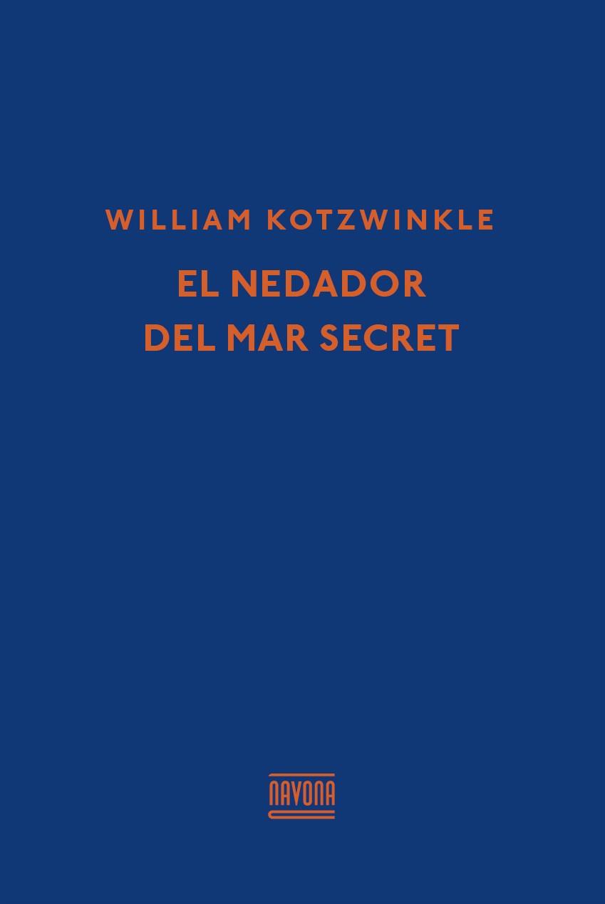 EL NEDADOR DEL MAR SECRET | 9788416259366 | KOTZWINKLE, WILLIAM