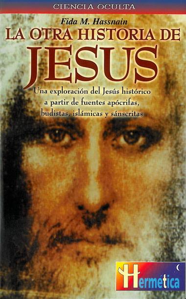 OTRA HISTORIA DE JESÚS, LA | 9788479271282 | HASSNAIN, FIDA