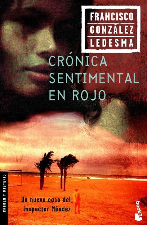 CRÓNICA SENTIMENTAL EN ROJO | 9788408065098 | FRANCISCO GONZÁLEZ LEDESMA