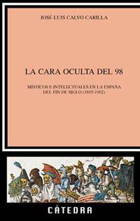 LA CARA OCULTA DEL 98 | 9788437616162 | CALVO CARILLA, JOSÉ LUIS