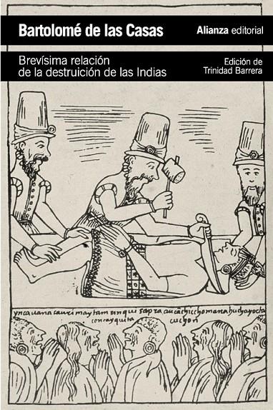 BREVÍSIMA RELACIÓN DE LA DESTRUICIÓN DE LAS INDIAS | 9788420683294 | LAS CASAS, BARTOLOMÉ DE