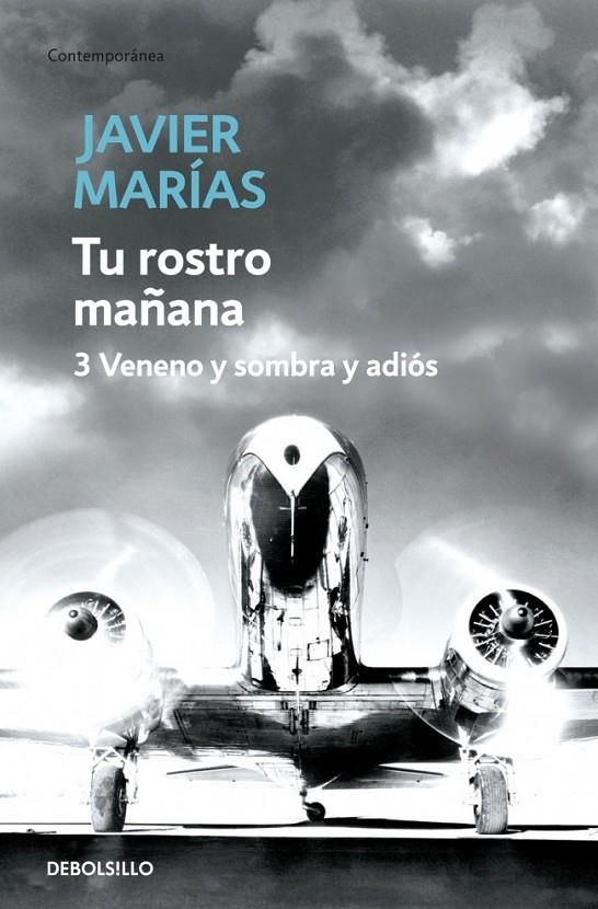 TU ROSTRO MAÑANA. 3 VENENO Y SOMBRA Y ADIÓS | 9788483468234 | MARIAS,JAVIER